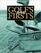 Golf's Book of Firsts