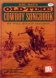 Mel Bay Old Time Cowboy Songbook