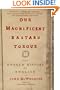 Our Magnificent Bastard Tongue: The Untold History of English