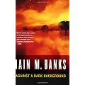 Against a Dark Background