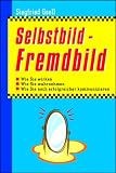 Selbstbild - Fremdbild