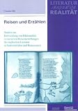 Produkt-Bild: Reisen und Erz&auml;hlen: Studien zur Entwicklung von Fiktionalit&auml;t in narrativen Reisedarstellungen der englischen Literatur in Sp&auml;tmittelalter und Renaissance