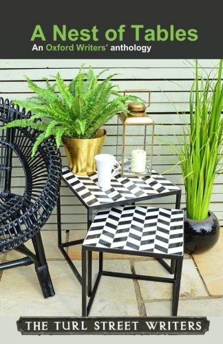 A Nest of Tables: An Oxford Writers' anthology