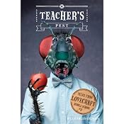 Teacher's Pest: Tales from Lovecraft Middle School, Book 3 | Charles Gilman