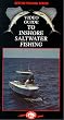 Guide to Inshore Saltwater Fishing [VHS]