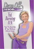Dance Off the Inches: Fat Burning Jam