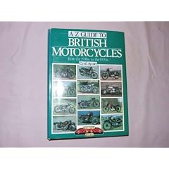 A-Z Guide to British Motorcycles from the 1930s to the 1970s