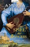 Andrea Schacht: Das Spiel des S�ngers