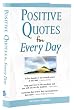 Positive Quotes for Every Day