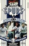 Tottenham Hotspur - The Greatest Ever Spurs Team [1989]