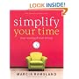 Simplify Your Time: Stop Running & Start Living!