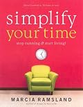 Simplify Your Time: Stop Running & Start Living!