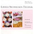 Liesels Sechsecken-Technik . Patchwork aus Sechsecken und anderen Formen �ber Papierschablonen von Hand gen�ht