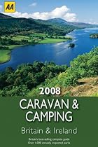 Caravan and Camping Britain (AA Lifestyle Guides)