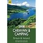 Caravan and Camping Britain (AA Lifestyle Guides)