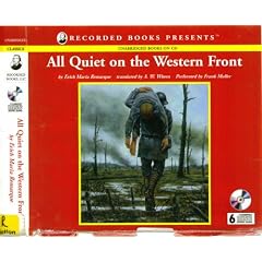 All Quiet On The Western Front, Unabridged 6 Compact Disc Digital Audio, 7 Hours, Performed By Frank Muller, Translated By A. W. Wheen, By Erich Maria Remarque, 1994 Recorded Books, LLC