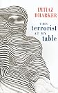The Terrorist at my Table
