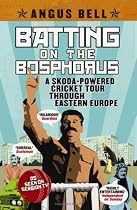 Batting on the Bosphorus: A Skoda-powered Cricket Tour Through Eastern Europe