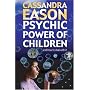 Psychic Power of Children: How to Deal With It