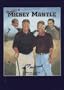 Memories of Mickey Mantle: My Very Best Friend.