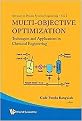 Multi-Objective Optimization (Techniques and Applications in Chemical Engineering) (Advances in Process Systems Engineering) (Package)