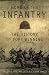 Home of the Infantry: The History of Fort Benning