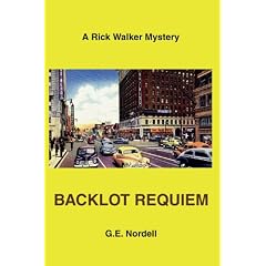 Backlot Requiem: A Rick Walker Mystery