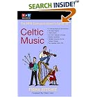 Click here to buy The NPR Curious Listener's Guide to Celtic Music (NPR Curious Listener's Guide To...) by  Eileen Ivers and Fiona Ritchie.