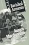 Ravished Armenia and the Story of Aurora Mardiganian
