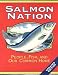 Salmon Nation: People, Fish, and Our Common Home