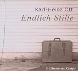 Endlich Stille - 4 CDs - Karl-Heinz Ott