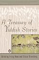 A Treasury of Yiddish Stories: Revised and Updated Edition
