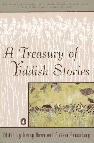 Cover image : A Treasury of Yiddish Stories: Revised and Updated Edition