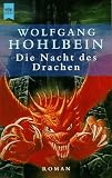 Die Nacht des Drachen - Wolfgang Hohlbein
