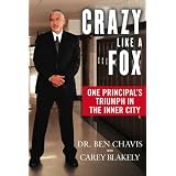 CrazyLikeaFox:OnePrincipal'sTriumphintheInnerCity