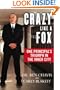 Crazy Like a Fox: One Principal's Triumph in the Inner City