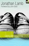 Integrity : leading with God watching