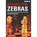 Schach f�r Zebras