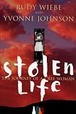 Stolen Life: The Journey of a Cree Woman