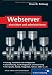 Webserver einrichten und administrieren Image of Webserver einrichten und administrieren