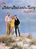 The Peter Paul and Mary Song Book