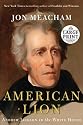 American Lion: Andrew Jackson in the White House (Random House Large Print)