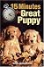15 Minutes to a Great Puppy