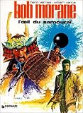 Revue Dargaud  / Bob Morane, tome 11 : L'Oeil du Samouraï