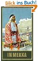 Gesammelte Werke, Bd.50, In Mekka