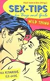 Sex-Tips for Boys and Girls - Paul Joannides