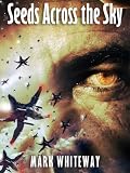 Lodestone Book Four: Seeds Across the Sky (The Lodestone Series)