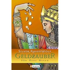 Geldzauber: F�r Neue Hexen