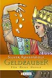Geldzauber: F�r Neue Hexen