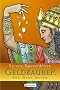 Geldzauber: F�r Neue Hexen